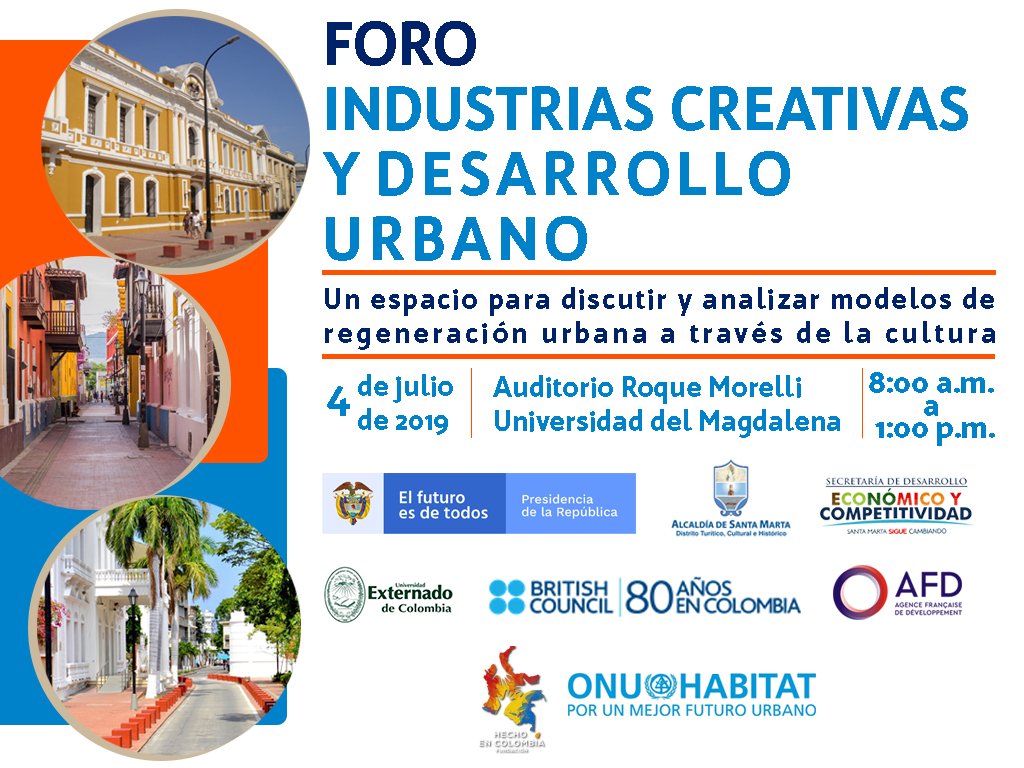 Santa Marta sede del foro: 'Industrias Creativas y Desarrollo Urbano’ Santa Marta sede del foro: 'Industrias Creativas y Desarrollo Urbano’
