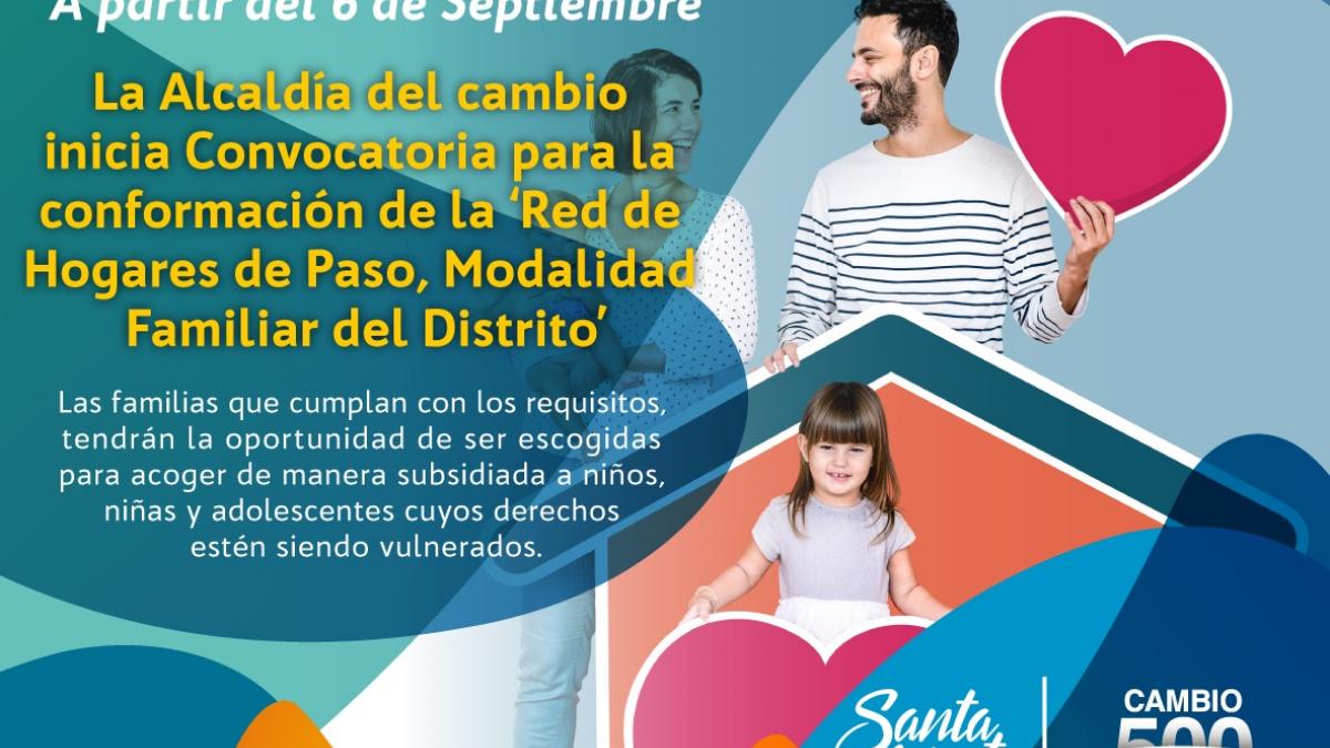 Convocatoria para la conformación de la ‘Red de Hogares de Paso, Modalidad Familiar del Distrito’