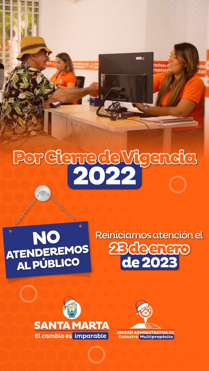 Unidad de Catastro Multipropósito cierra temporalmente la atención al usuario Unidad de Catastro Multipropósito cierra temporalmente la atención al usuario